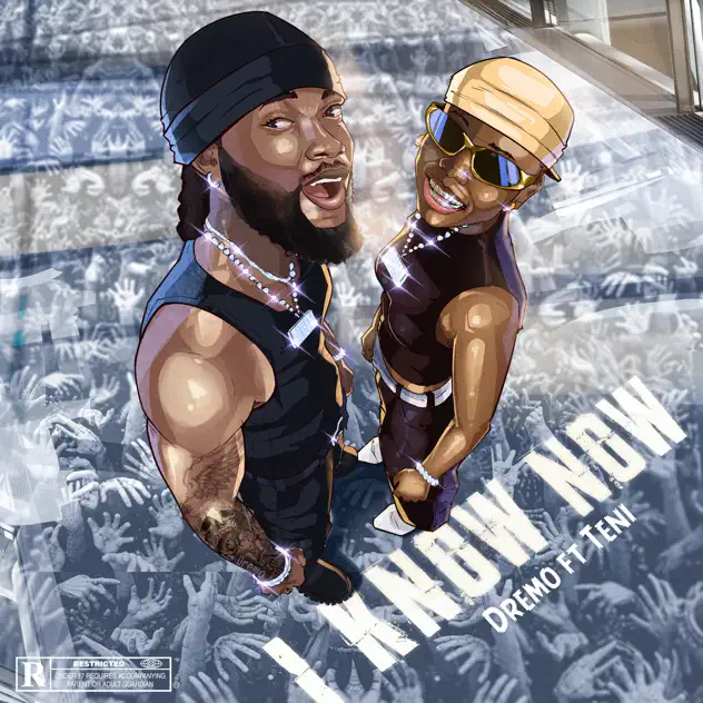 Dremo ft. Teni – I Know Now 3 Dremo ft. Teni – I Know Now