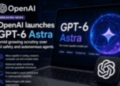 OpenAI launches new Astra model amid growing scrutiny